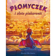 PŁOMYCZEK I ZŁOTO PIEKARENKI