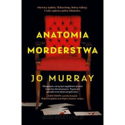 ANATOMIA MORDERSTWA