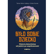 BYŁO SOBIE DZIECKO
