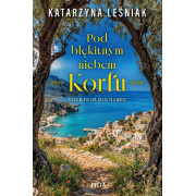 POD BŁĘKITNYM NIEBEM KORFU