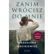 ZANIM WRÓCISZ DO MNIE