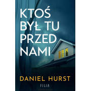 KTOŚ BYŁ TU PRZED NAMI