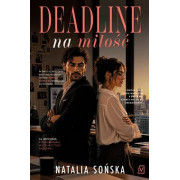 DEADLINE NA MIŁOŚĆ