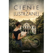 CIENIE W LUSTRZANEJ