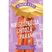 AMOR FATI-3-NIESZCZĘŚCIA CHODZĄ PARAMI