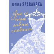 JUŻ CI NIOSĘ SUKNIĘ Z WELONEM