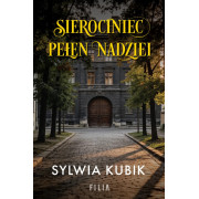 SIEROCINIEC PEŁEN NADZIEI