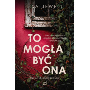 TO MOGŁA BYĆ ONA