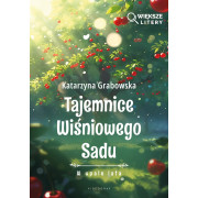 TAJEMNICE WIŚNIOWEGO SADU-2-W UPALNE LATA