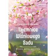 TAJEMNICE WIŚNIOWEGO SADU-1-WIOSNA PEŁNA SEKRETÓW