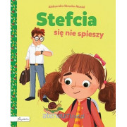 STEFCIA SIĘ NIE SPIESZY