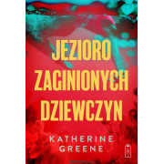JEZIORO ZAGINIONYCH DZIEWCZYN