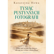 TYSIĄC PUSTYNNYCH FOTOGRAFII