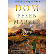 DOM PEŁEN MARZEŃ