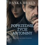 POPRZEDNIE ŻYCIE ANTONINY