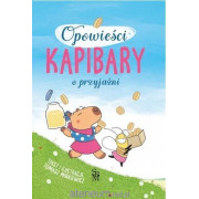 OPOWIEŚCI KAPIBARY-O PRZYJAŹNI