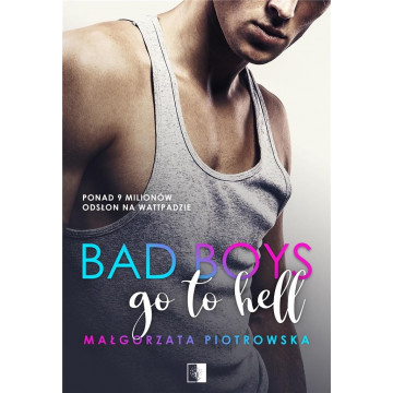 BAD BOYS GO TO HELL