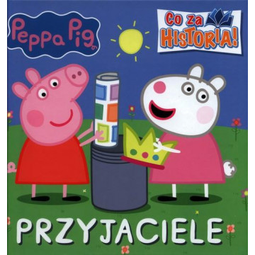 PEPPA PIG-CO ZA HISTORIA-PRZYJACIELE